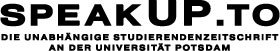 speakup.to - Die unabhängige Studierendenzeitschrift an der Universität Potsdam
